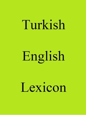cover image of Turkish English Lexicon